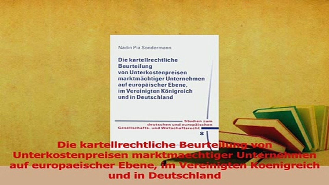 Read  Die kartellrechtliche Beurteilung von Unterkostenpreisen marktmaechtiger Unternehmen auf Ebook Free