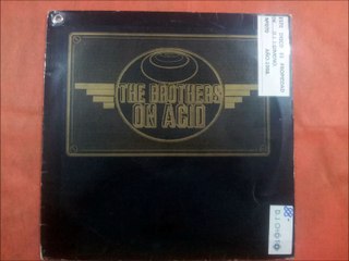 THE BROTHERS.''THE BROTHERS ON ACID.''.(LOVE SEX AND DRUGS.)(12'' LP.)(1988.)