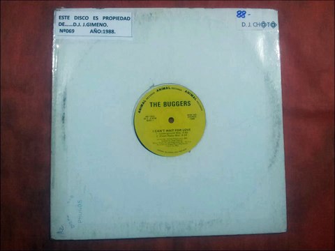 THE BUGGERS.(I CAN'T WAIT FOR LOVE.(UNDERGROUND MIX.)(12''.)(1988.)