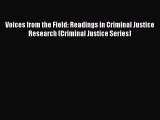 [Read book] Voices from the Field: Readings in Criminal Justice Research (Criminal Justice