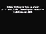 [PDF] McGraw Hill Reading Wonders Weekly Assessment Grade 2 Assessing the Common Core State
