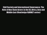 [Read book] Civil Society and International Governance: The Role of Non-State Actors in the