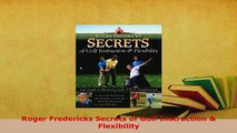 PDF  Roger Fredericks Secrets of Golf Instruction  Flexibility Read Full Ebook