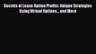 [Read book] Secrets of Lease Option Profits: Unique Strategies Using Virtual Options... and