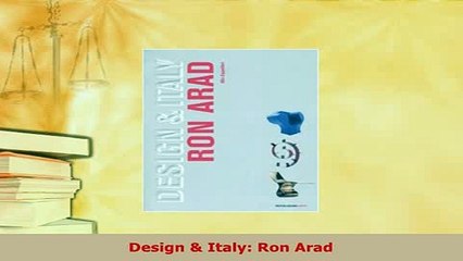 Download  Design  Italy Ron Arad Read Online