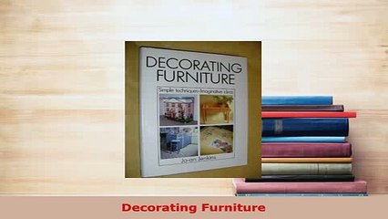 Download  Decorating Furniture PDF Full Ebook
