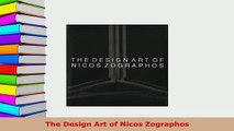 Download  The Design Art of Nicos Zographos PDF Online