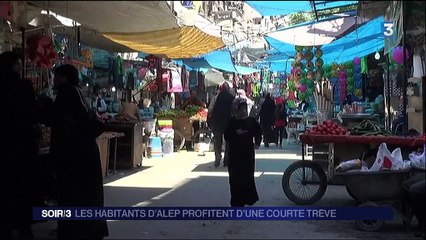 Syrie : une trêve qui fait du bien à Alep