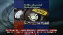 FREE DOWNLOAD  Building a Successful Biodiesel Business Technology Considerations Developing the READ ONLINE