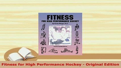 PDF  Fitness for High Performance Hockey  Original Edition Free Books