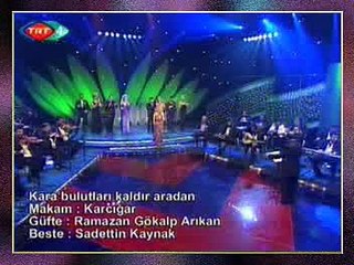 AKŞAM SEFASI KORO-Kara Bulutları Kaldır Aradan
