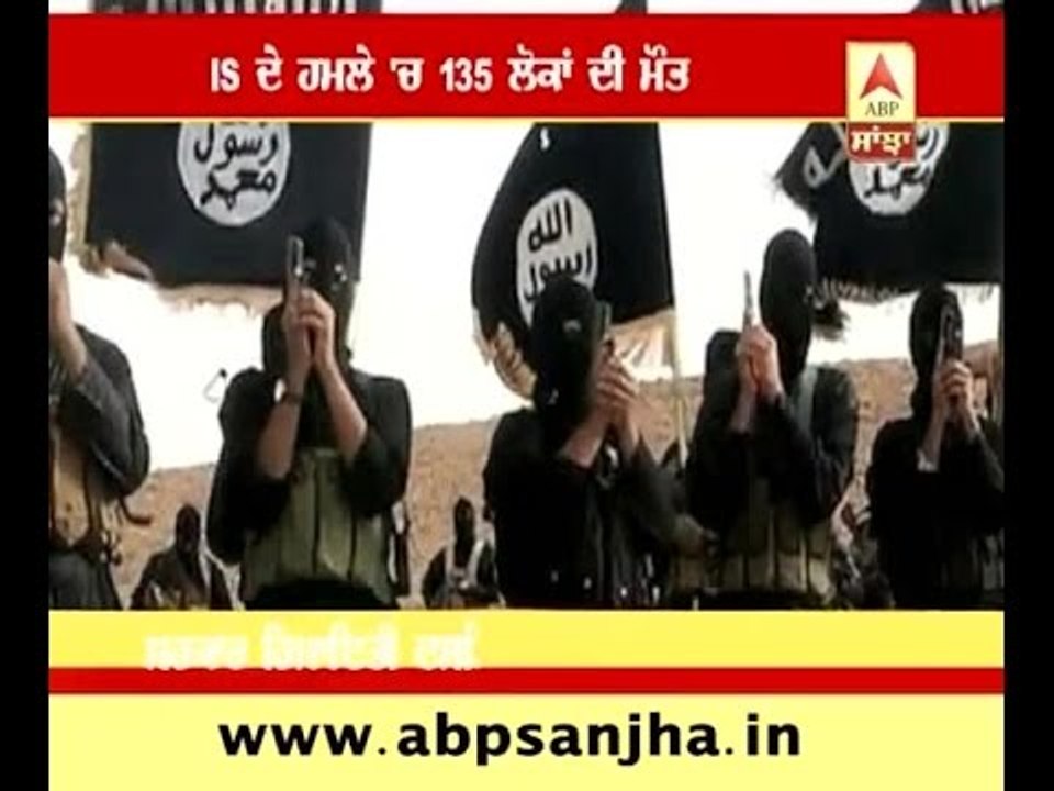135 Killed in ISIS attack