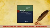 Read  Benchmarking Praxis in deutschen Unternehmen Ebook Free