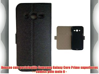 Housse cuir portefeuille Samsung Galaxy Core Prime superheros - - comics pele mele N -