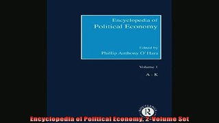 READ THE NEW BOOK   Encyclopedia of Political Economy 2Volume Set  FREE BOOOK ONLINE