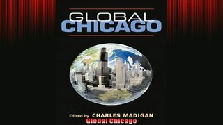 READ book  Global Chicago  FREE BOOOK ONLINE