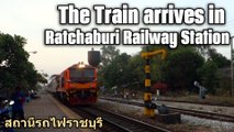The Train arrives in Ratchaburi Railway Station
