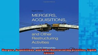 READ THE NEW BOOK   Mergers Acquisitions and Other Restructuring Activities Eighth Edition  FREE BOOOK ONLINE