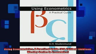 READ THE NEW BOOK   Using Econometrics A Practical Guide 6th Edition AddisonWesley Series in Economics  FREE BOOOK ONLINE