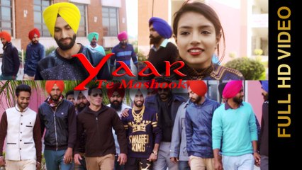 New Punjabi Songs 2016 || YAAR TE MASHOOK || DEORA SAAB || Punjabi Songs 2016