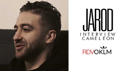 Interview JAROD - RdvOKLM Caméléon