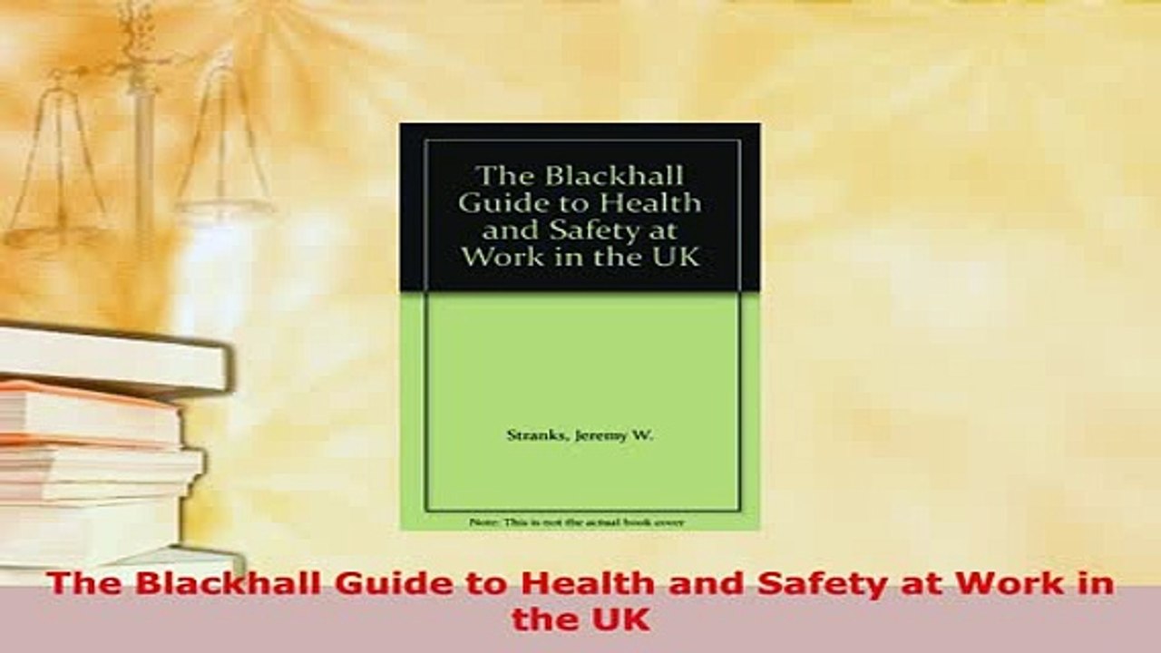 PDF  The Blackhall Guide to Health and Safety at Work in the UK Free Books