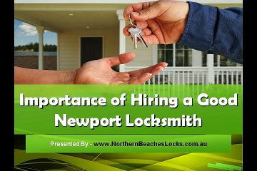Importance of Hiring a Good Newport Locksmith