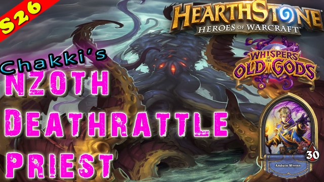 Hearthstone | Chakki's N'Zoth Deathrattle Priest Deck & Decklist | Constructed STANDARD |