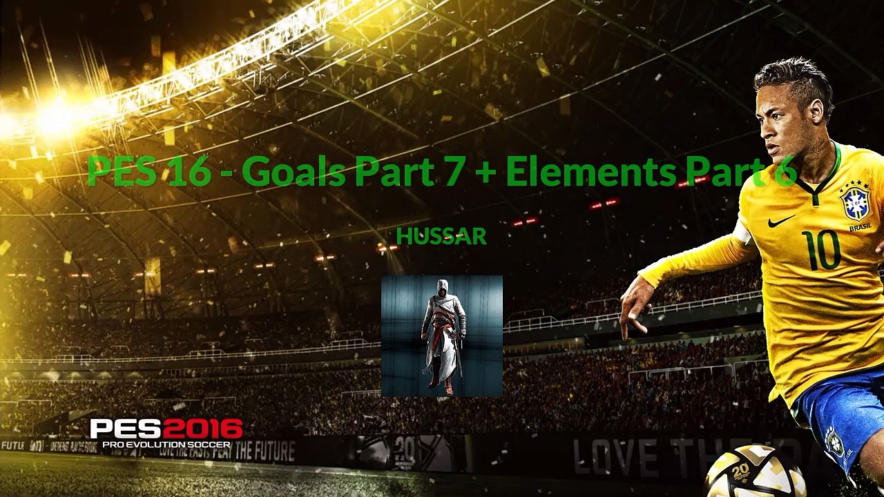 PES 16 - Goals Part 7   Elements Part 6
