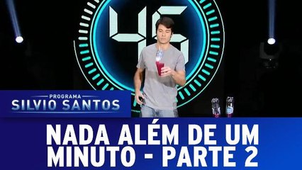 Nada Além de Um Minuto - Parte 2