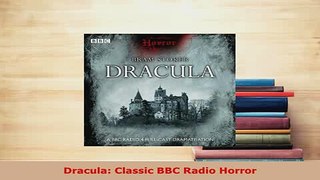 PDF  Dracula Classic BBC Radio Horror Download Online