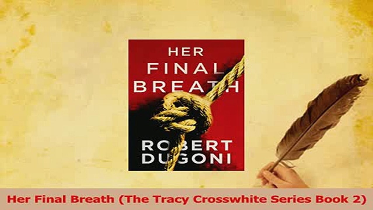 PDF  Her Final Breath The Tracy Crosswhite Series Book 2 Download Full Ebook
