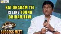 Sai Dharam Tej is Looks Like Young Chiranjeevi - Rajendra Prasad - Filmyfocus.com