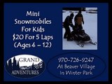 Grand Adventures Mini Snowmobiles for Kids - Channel 17-Mountain TV
