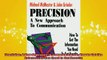 FREE EBOOK ONLINE  Precision A New Approach to Communication How to Get the Information You Need to Get Full Free