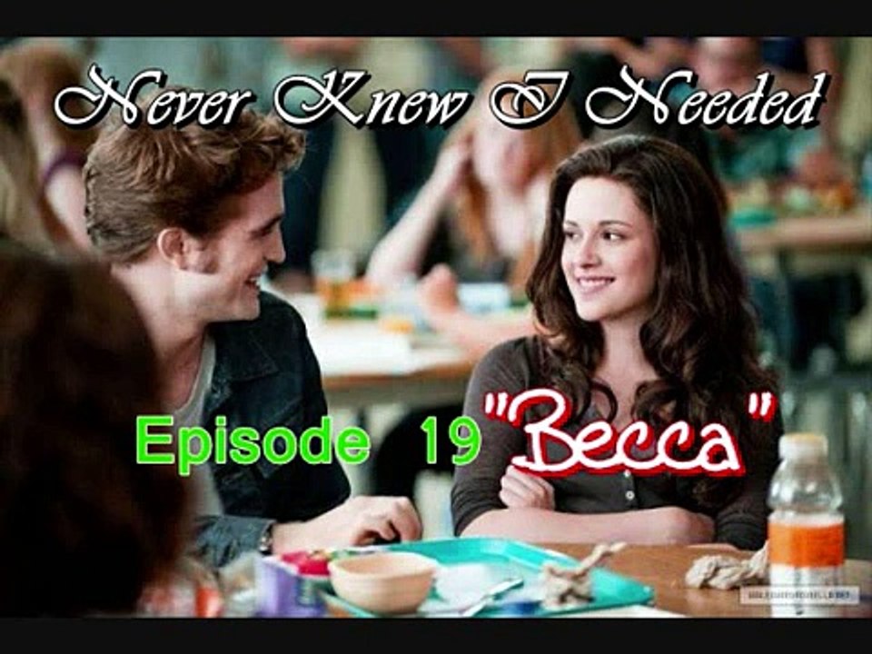 Never Knew I Needed Episode 19 "Becca."