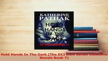 Download  Hold Hands In The Dark The DCI Dani Bevan Detective Novels Book 7 PDF Free