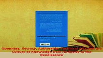 PDF  Openness Secrecy Authorship Technical Arts and the Culture of Knowledge from Antiquity to  EBook