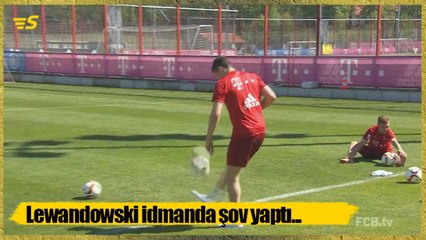 Lewandowski idmanda şov yaptı..