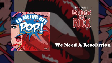 Lo Mejor del Pop - Vol. 1 - We Need A Resolution