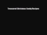 [Read Book] Treasured Christmas Cooky Recipes  EBook