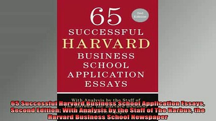 DOWNLOAD FREE Ebooks  65 Successful Harvard Business School Application Essays Second Edition With Analysis by Full EBook