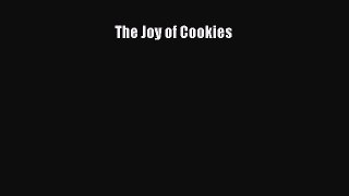 [Read Book] The Joy of Cookies  EBook