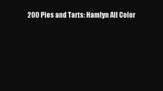 [Read Book] 200 Pies and Tarts: Hamlyn All Color  EBook