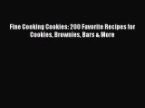 [Read Book] Fine Cooking Cookies: 200 Favorite Recipes for Cookies Brownies Bars & More  EBook