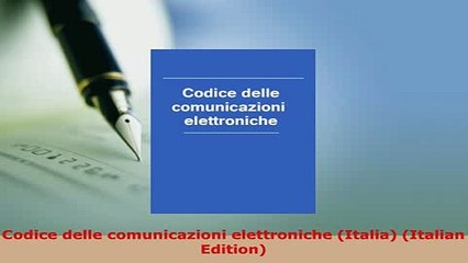 Download  Codice delle comunicazioni elettroniche Italia Italian Edition  EBook