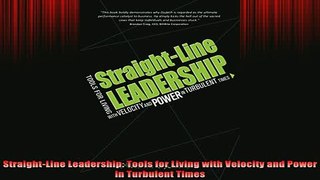 Downlaod Full PDF Free  StraightLine Leadership Tools for Living with Velocity and Power in Turbulent Times Full Free