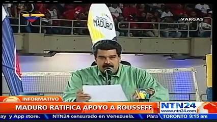 Maduro reiteró su apoyo hacia Dilma Rousseff y denunció un “golpe de Estado” contra ella