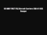 [PDF] US NAVY FACT FILE Aircraft Carriers CVA-61 USS Ranger [Download] Online