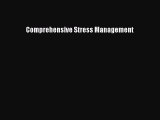 PDF Comprehensive Stress Management  EBook
